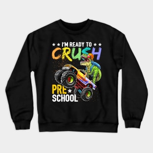 Crush Preschool Dinosaur Monster Truck Back to School Crewneck Sweatshirt